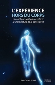 L'EXPERIENCE HORS DU CORPS