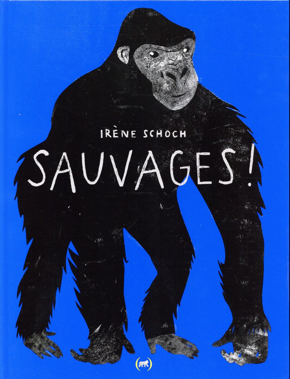 SAUVAGES !