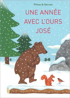 Une annee avec l'ours jose