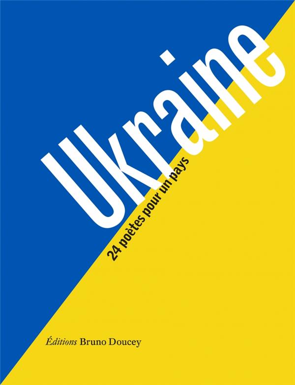 Ukraine - 24 poetes pour un pays