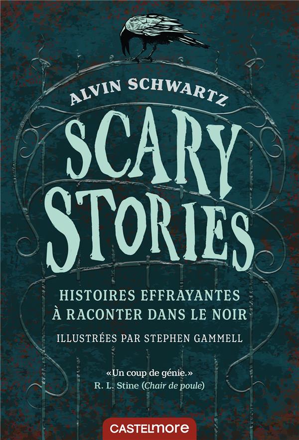Scary stories - histoires effrayantes a raconter dans le noir