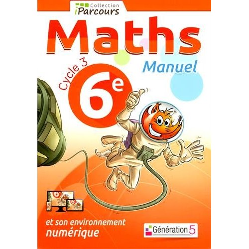 MANUEL IPARCOURS MATHS CYCLE 3 VOL. 6E (2016)