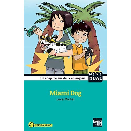 Miami dog - nouvelle edition