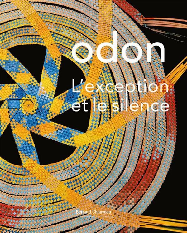 ODON, L'EXCEPTION ET LE SILENCE - [EXPOSITION, SAINT-PIERRE-DE-VARENGEVILLE, CENTRE D'ART CONTEMPORA