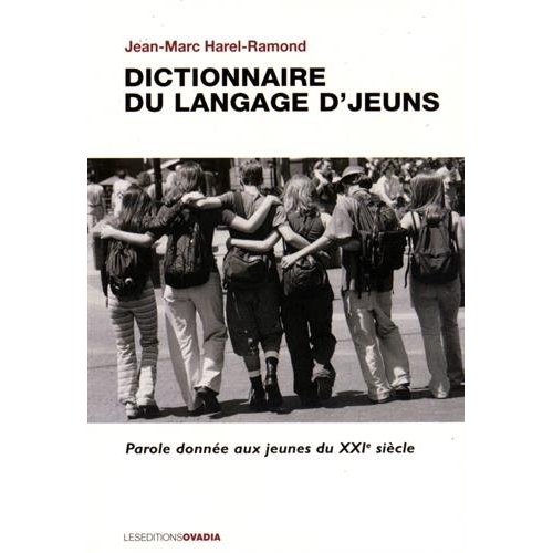 LE DICTIONNAIRE DU LANGAGE D'JEUNS