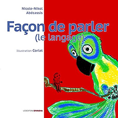 FACON DE PARLER, LE LANGUAGE