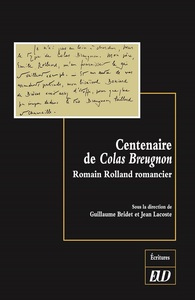 CENTENAIRE DE COLAS BREUGNON - ROMAIN ROLLAND ROMANCIER
