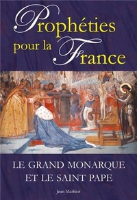 PROPHETIES POUR LA FRANCE - L664