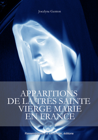APPARITIONS DE LA TRES SAINTE VIERGE MARIE EN FRANCE - L119