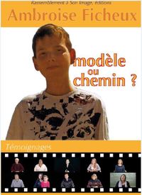 AMBROISE FICHEUX. MODELE OU CHEMIN ? - DVD47