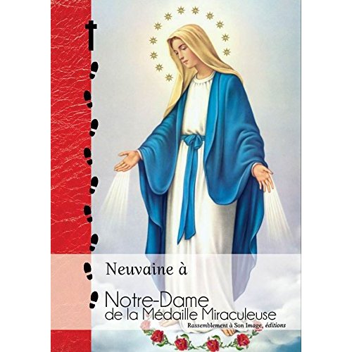 NEUVAINE A NOTRE-DAME DE LA MEDAILLE MIRACULEUSE - L169