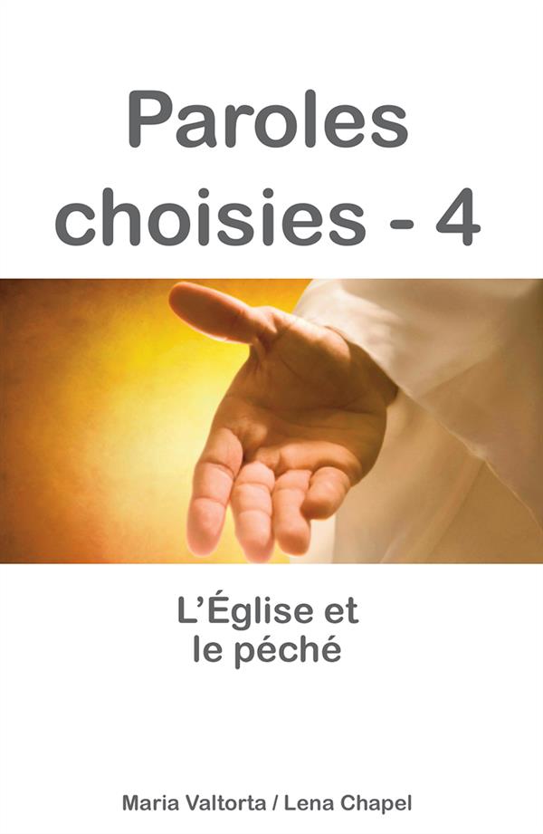 PAROLES CHOISIES - 4, L'EGLISE ET LE PECHE - L345