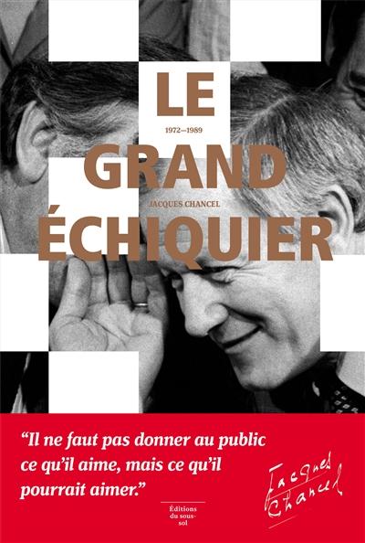 LE GRAND ECHIQUIER 1972-1989