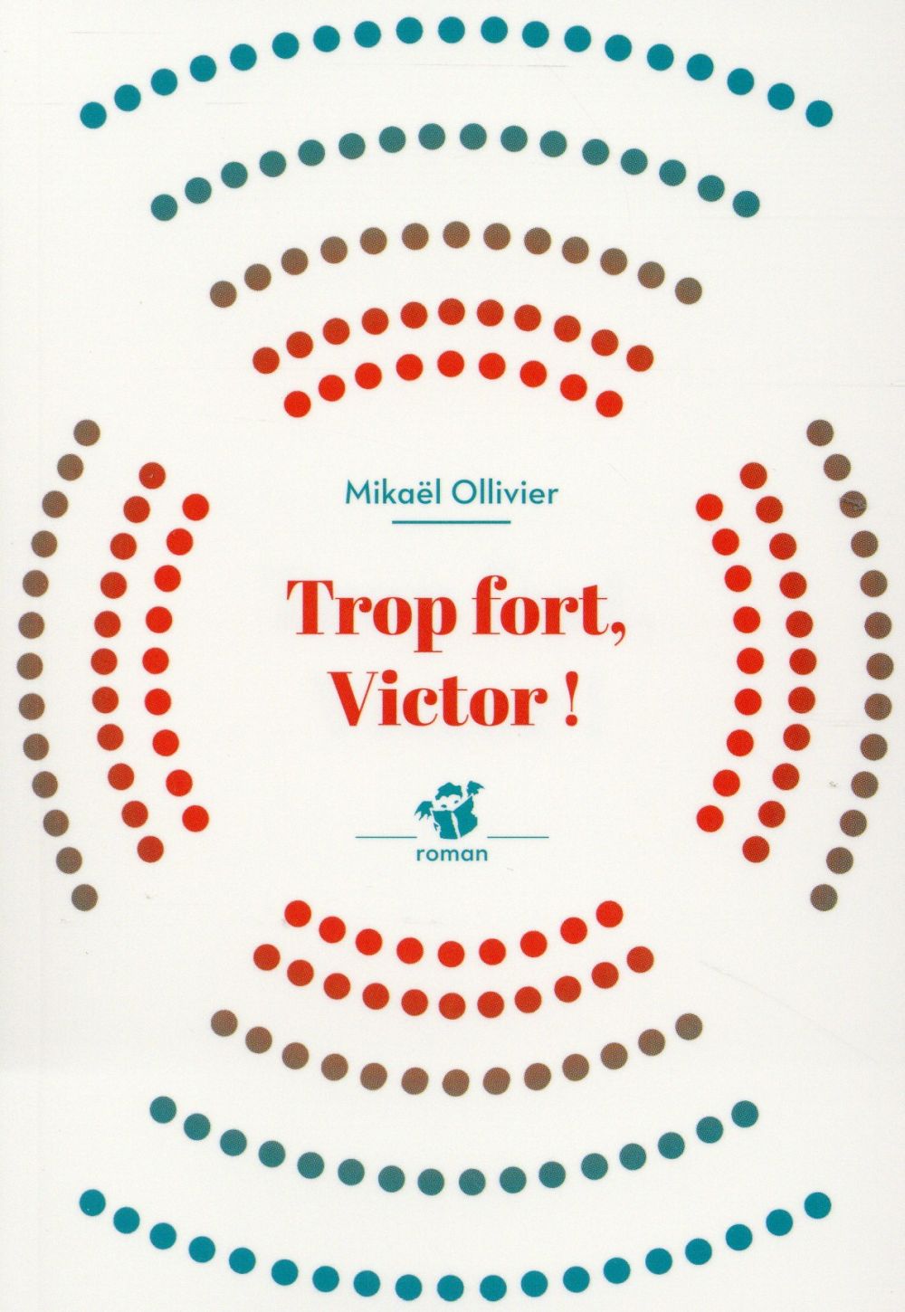 Trop fort, victor !