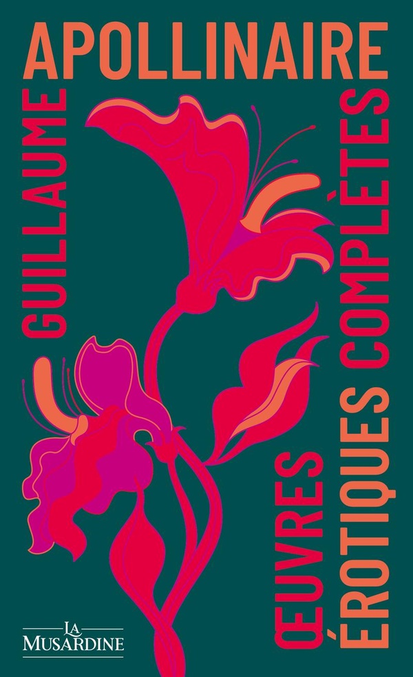 Oeuvres erotiques completes d'apollinaire