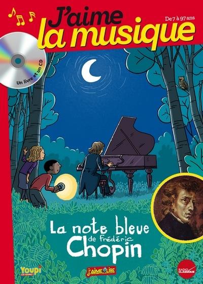 J aime la musique - la note bleue de f chopin - livre cd