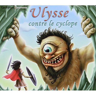 ULYSSE CONTRE LE CYCLOPE