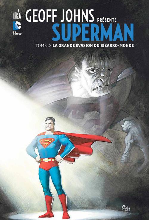 GEOFF JOHNS PRESENTE SUPERMAN - TOME 2