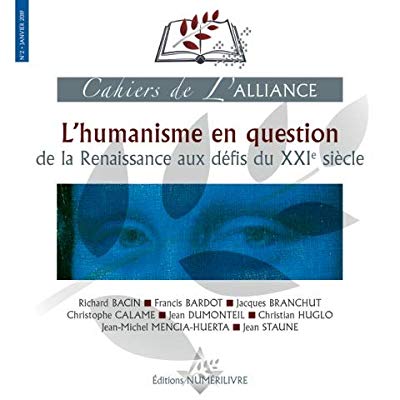 CAHIERS DE L'ALLIANCE L'HUMANISME EN QUESTION