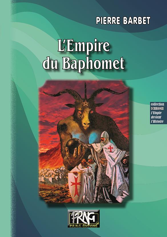 L EMPIRE DU BAPHOMET