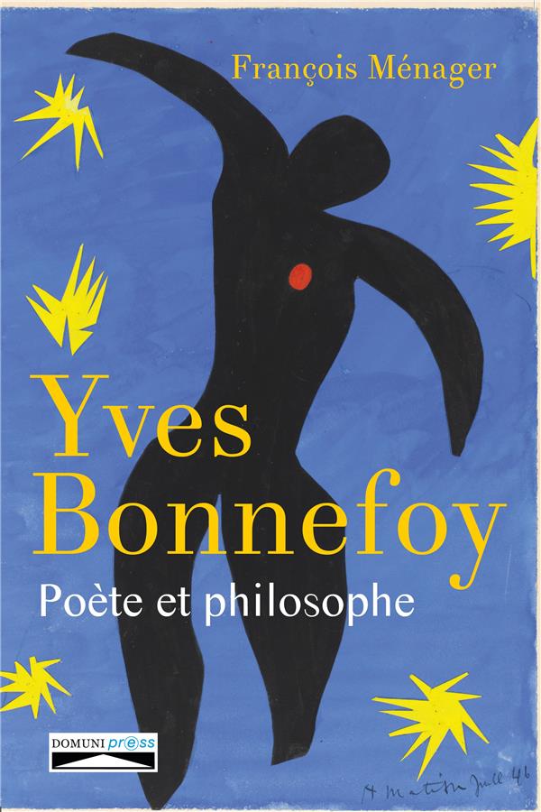 YVES BONNEFOY - POETE ET PHILOSOPHE