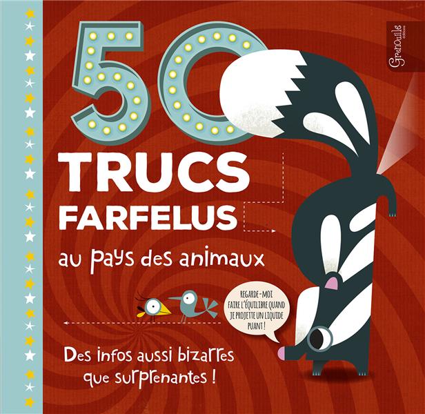 50 TRUCS FARFELUS AU PAYS DES ANIMAUX