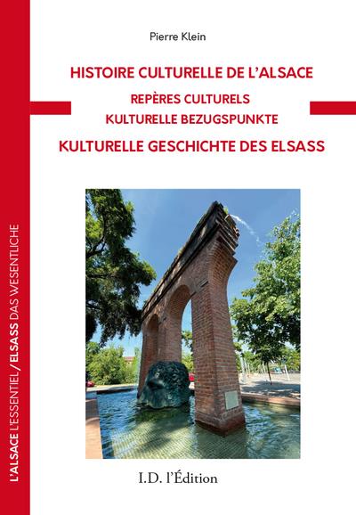 HISTOIRE CULTURELLE DE L'ALSACE - REPERES CULTURELS