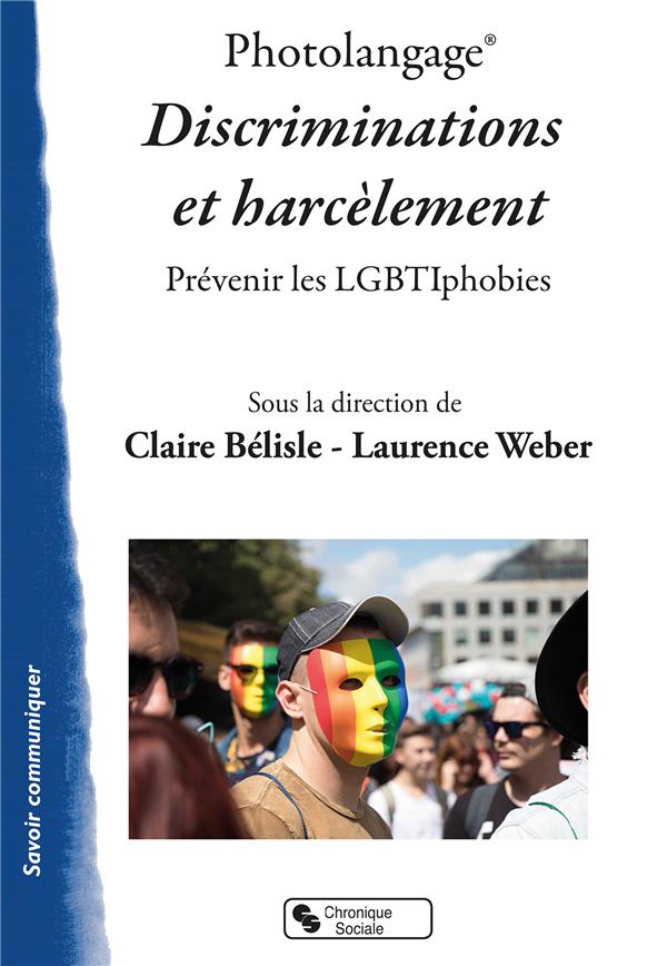 PHOTOLANGAGE  DISCRIMINATIONS ET HARCELEMENT - PREVENIR LES LGBTIPHOBIES