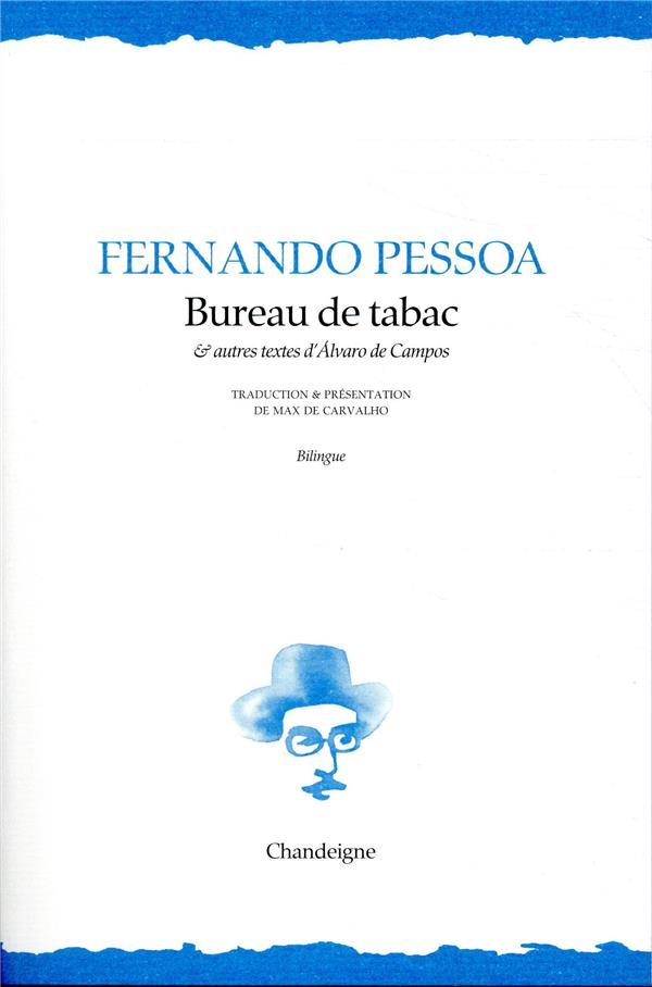 Bureau de tabac & autres textes d alvaro de campos