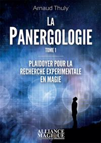 LA PANERGOLOGIE - PRINCIPES DE MAGIE EXPERIMENTALE