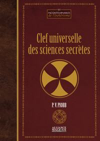 CLEF UNIVERSELLE DES SCIENCES SECRETES