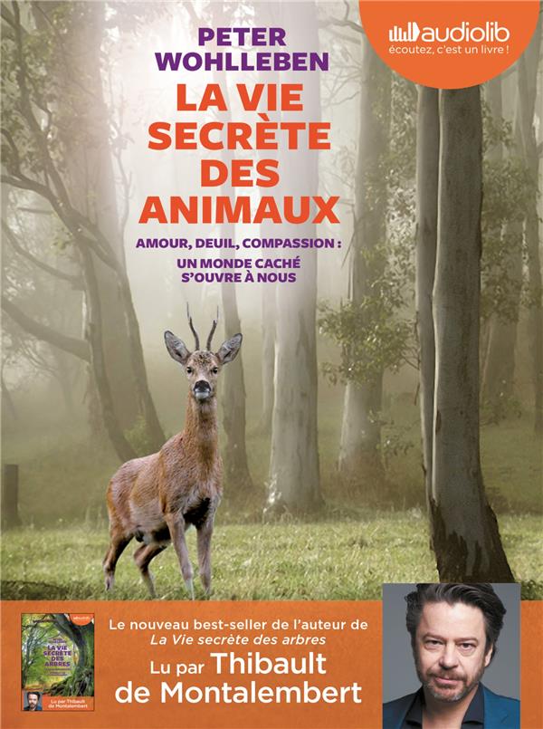 LA VIE SECRETE DES ANIMAUX - LIVRE AUDIO 1 CD MP3
