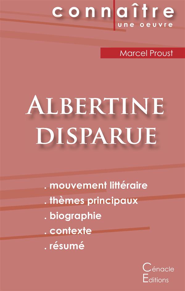 FICHE DE LECTURE ALBERTINE DISPARUE DE MARCEL PROUST (ANALYSE LITTERAIRE DE REFERENCE ET RESUME COMP