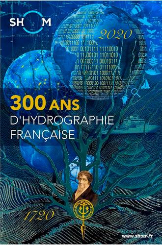 300 ANS D''HYDROGRAPHIE FRANCAISE
