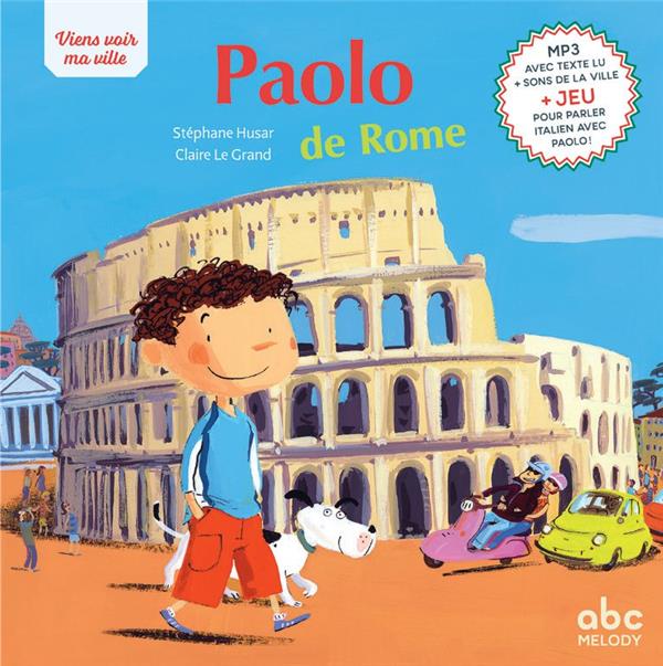 PAOLO DE ROME NOUVELLE EDITION (COLL. VIENS VOIR MA VILLE)