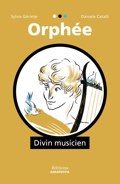 ORPHEE, DIVIN MUSICIEN