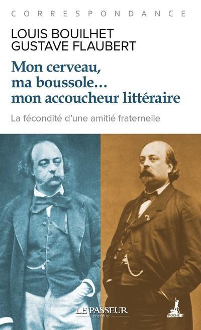 Mon cerveau, ma boussole... mon accoucheur litteraire