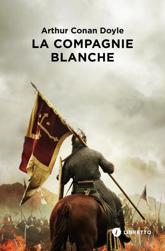 La compagnie blanche - les chroniques de sir nigel loring, 1