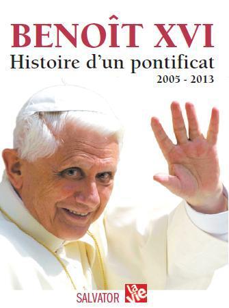 BENOIT XVI, HISTOIRE D'UN PONTIFICAT