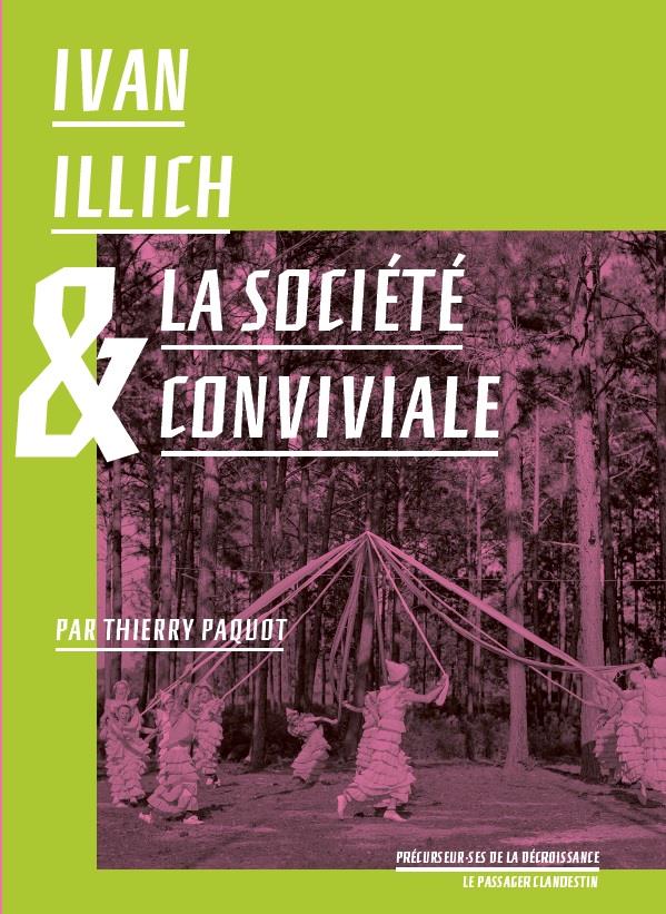 Ivan illich et la societe conviviale