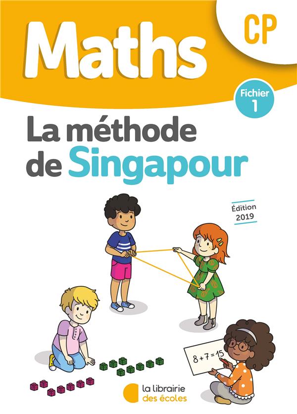 Maths cp ' singapour ' fichier 1 edition 2019