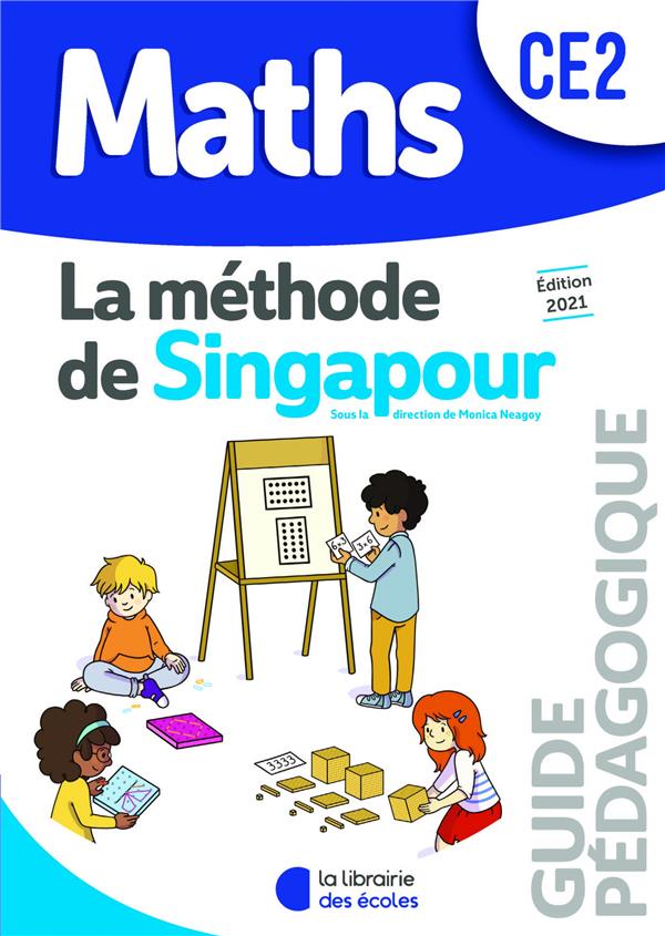 Methode de singapour ce2 (2021) - guide pedagogique
