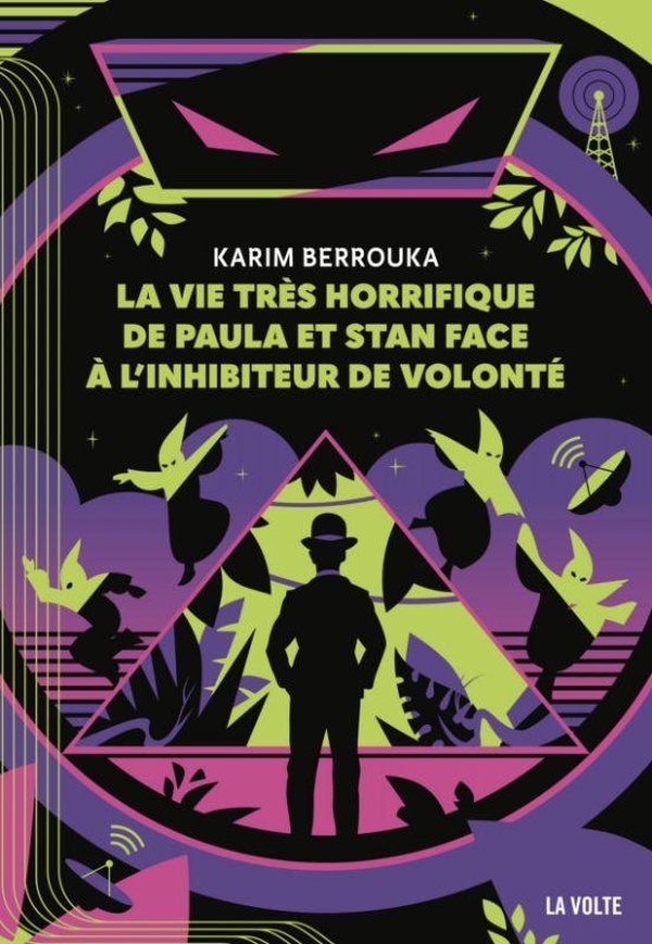 La vie tres horrifique de paula et stan face a l'inhibiteur de volonte