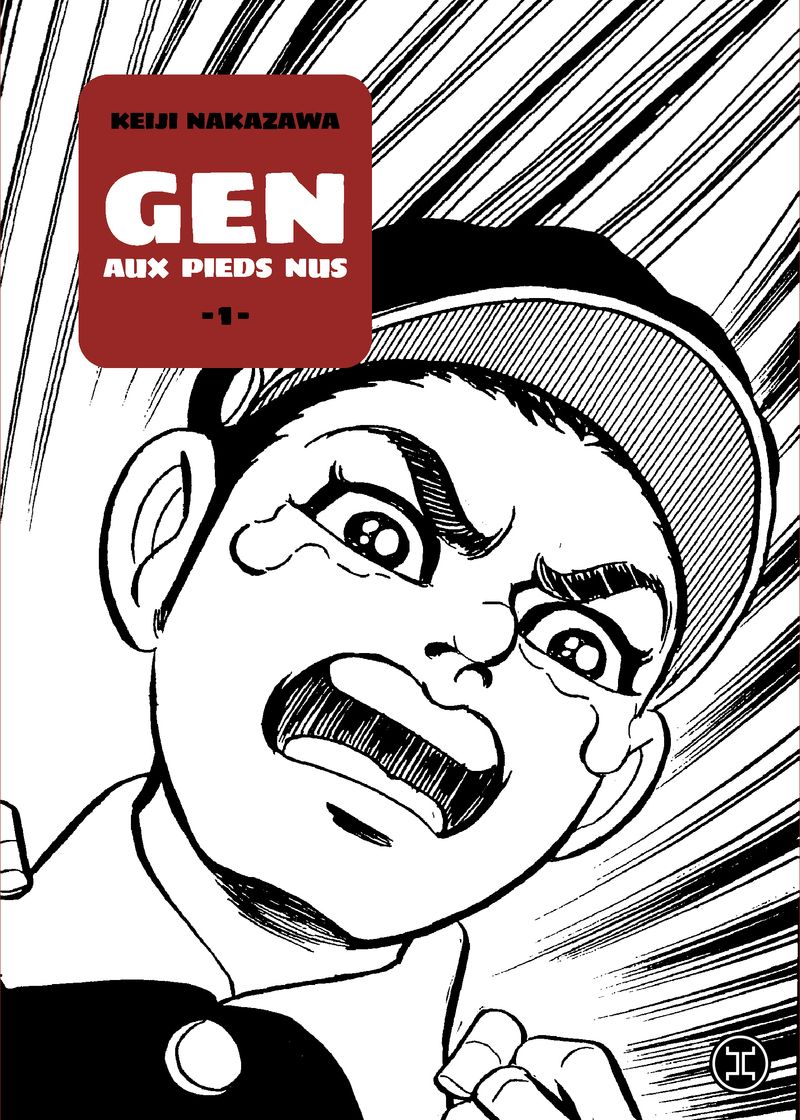 Gen aux pieds nus - Tome 1