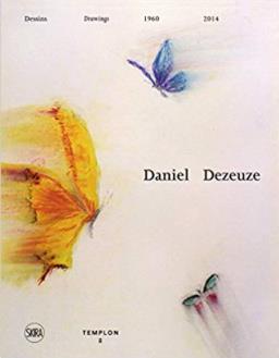 DANIEL DEZEUZE. DESSINS 1960-2018