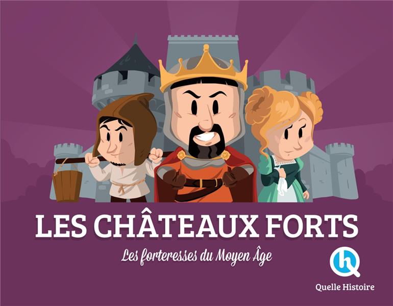 Les chateaux-forts
