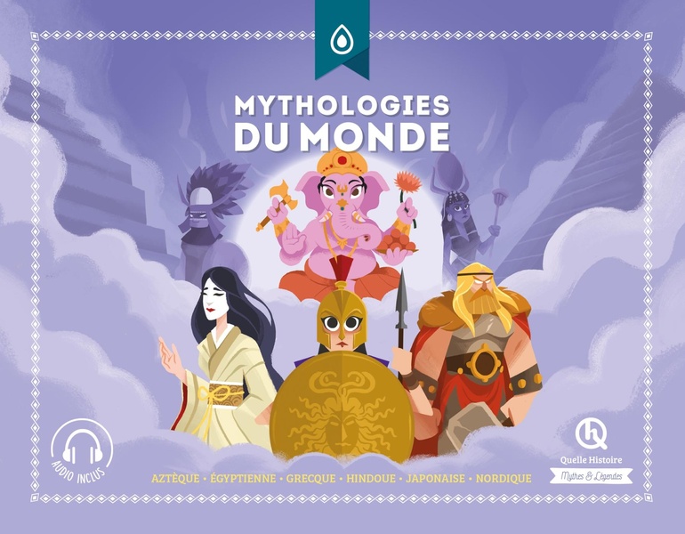 Mythologies du monde (classique +) - azteque - egyptienne - grecque - hindoue - japonaise - nordique