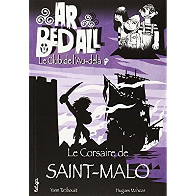 LE CORSAIRE DE SAINT-MALO (T5)