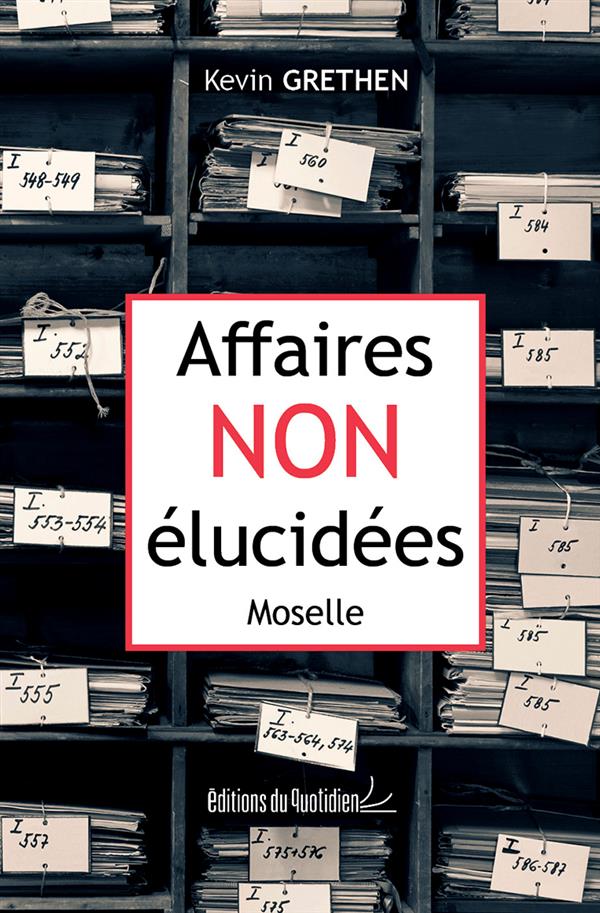 2AFFAIRES NON ELUCIDEES - MOSELLE