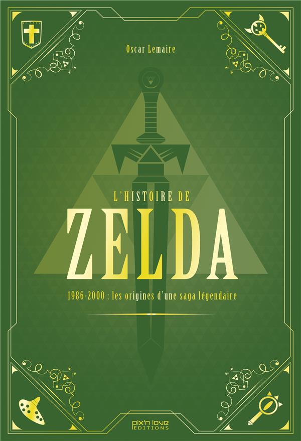 L'histoire de Zelda - Tome 1